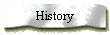 History